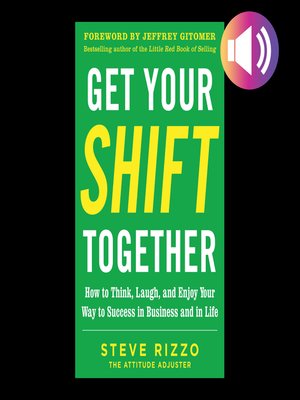 cover image of Get Your SHIFT Together